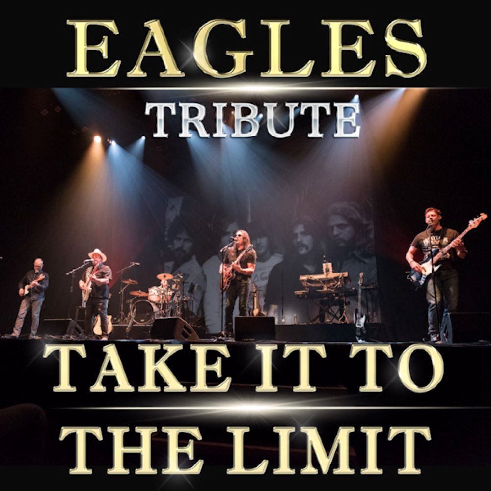 Take It To The Limit - A Tribute To The Eagles