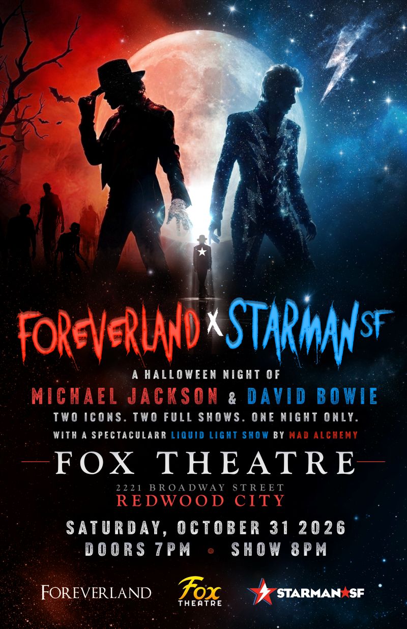 FOREVERLAND & STARMAN SF WITH SPECTACULAR LIQUID LIGHT SHOW - HALLOWEEN NIGHT AT THE FOX