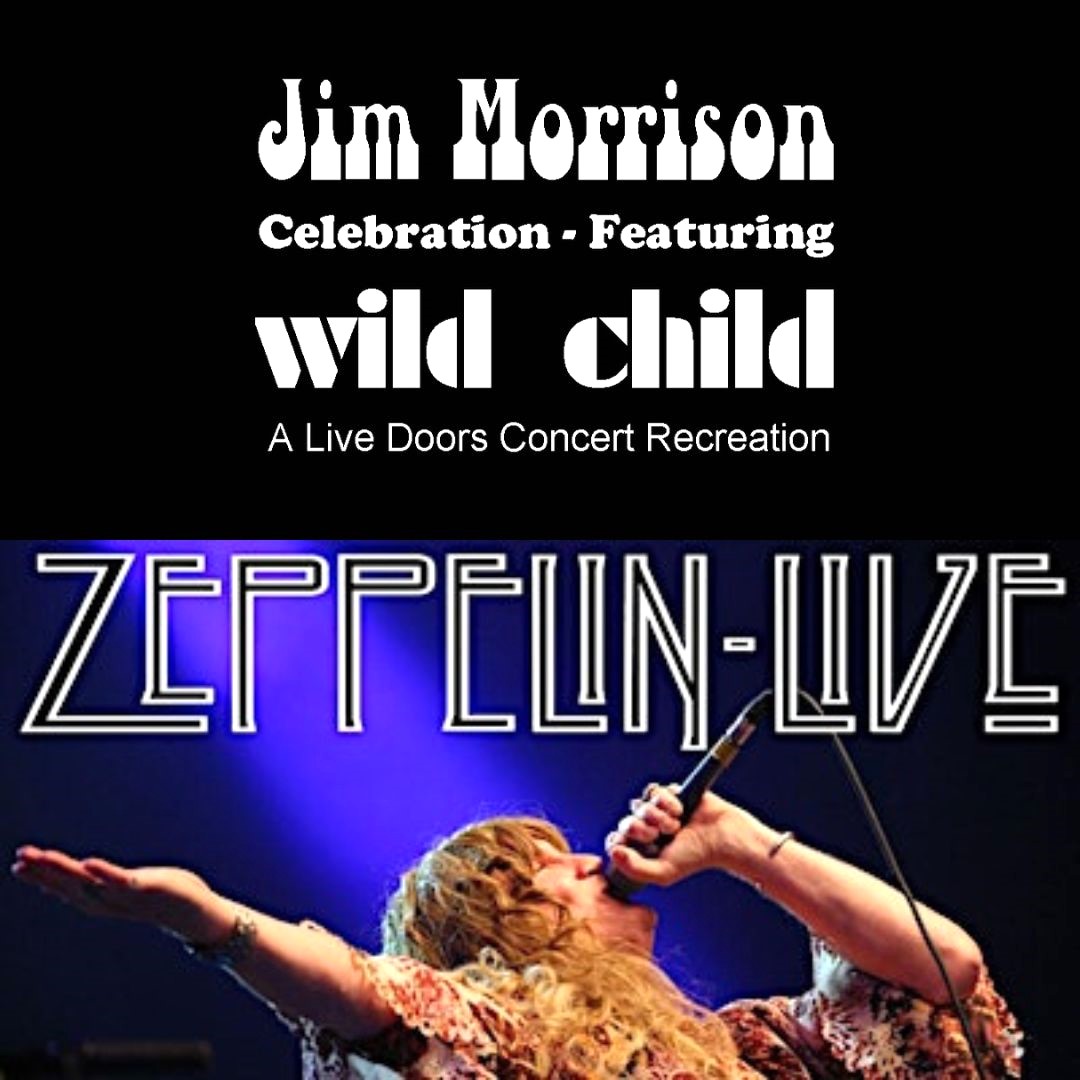 Wild Child & Zeppelin Live